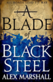 A Blade of Black Steel - Alex Marshall