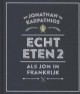 Echt eten 2: als Jon in Frankrijk - Jonathan Karpathios