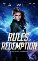 Rules of Redemeption - T.A. White