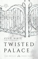 Twisted Palace: A Novel (The Royals) - Erin Watt