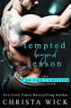 Tempted Beyond Reason: An Alpha Hero & Curvy Heroine Standalone: Wake & Lacey (Far Too Tempting Book 1) - Christa Wick