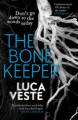 The Bone Keeper - Luca Veste