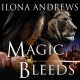 Magic Bleeds: Kate Daniels, Book 4 - Ilona Andrews, Renée Raudman