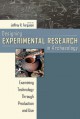 Designing Experimental Research in Archaeology: Examining Technology through Production and Use - Jeffrey R. Ferguson