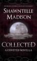 Collected - Shawntelle Madison