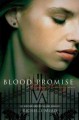 Blood Promise (Vampire Academy, Book 4) - Richelle Mead