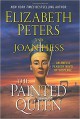 The Painted Queen: An Amelia Peabody Novel of Suspense (Amelia Peabody Series) - Joan Hess, Elizabeth Peters