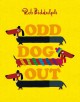 Odd Dog Out - Rob Biddulph