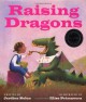 Raising Dragons - Jerdine Nolen, Jerdine Nolen, Elise Primavera