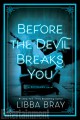 Before the Devil Breaks You (The Diviners) - Libba Bray