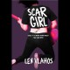 Scar Girl - Len Vlahos