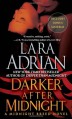 Darker After Midnight (with bonus novella A Taste of Midnight): A Midnight Breed Novel - Lara Adrian