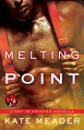 Melting Point (Hot in Chicago) - Kate Meader