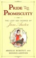 Pride and Promiscuity : The Lost Sex Scenes of Jane Austen [Parody] - Arielle Eckstut;Dennis Ashton