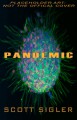 Pandemic (Infected, #3) - Scott Sigler