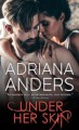 Under Her Skin (Blank Canvas #1) - Adriana Anders