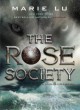 The Rose Society - Marie Lu