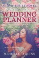 Confessions of a Wedding Planner (Bliss Series Book 1) - Michelle Jo Quinn