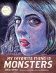 My Favorite Thing is Monsters - Emil Ferris, Emil Ferris