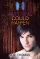 Anything Could Happen - B.G. Thomas