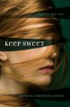 Keep Sweet - Michele Dominguez Greene