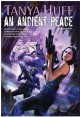 An Ancient Peace: Peacekeeper #1 - Tanya Huff