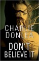 Don't Believe It - Charlie Donlea