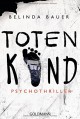 Totenkind: Psychothriller - Belinda Bauer, Marie-Luise Bezzenberger