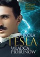 Władca piorunów. Nikola Tesla i jego genialne wynalazki - Krzysztof Słowiński, Przemysław Słowiński