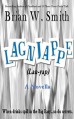 Lagniappe - a novella - Brian W. Smith