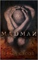 Madman - Tracy Groot