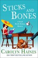 Sticks and Bones - Carolyn Haines