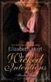 Wicked Intentions: A Maiden Lane Novel: Book One - Elizabeth Hoyt