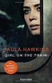 Girl on the Train: Der Roman zum Kinofilm - Paula Hawkins, Christoph Göhler