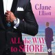 All the Way to Shore - C. Jane Elliott, Tim McKiernan