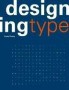 Designing Type - Karen Cheng