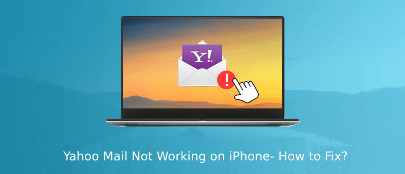 yahoo mail not working