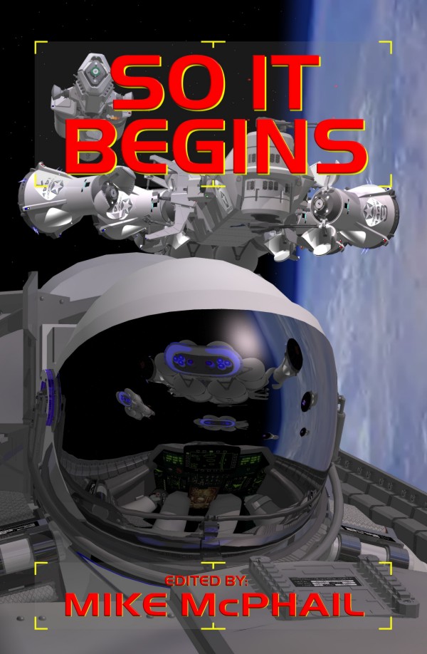 Cover Image So It Begins edited by Mike McPhail