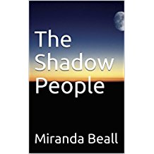 The Shadow People by Miranda Beall