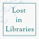 Lost in Libraries