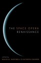 The Space Opera Renaissance - David G. Hartwell, Kathryn Cramer, Edmond Hamilton, Jack Williamson
