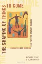 The Shaping of Things to Come: Innovation and Mission for the 21 Century Church - Michael Frost, Alan Hirsch