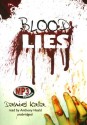Blood Lies - Daniel Kalla, Anthony Heald