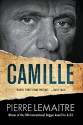 Camille: The Commandant Camille Verhoeven Trilogy - Pierre Lemaitre