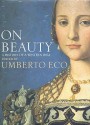 On Beauty: A History of a Western Idea - Umberto Eco