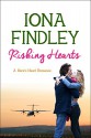 Risking Hearts: A Hero's Heart Romance #2 (Hero's Heart Series) - Iona Findley