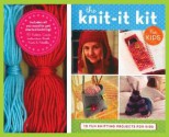 The Knit-It Kit for Kids: 10 Fun Beginning Knitting Projects - Traig, Caren Alpert