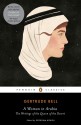 A Woman in Arabia: The Writings of the Queen of the Desert - Georgina Howell, Gertrude Bell