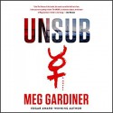UNSUB: A Novel - Meg Gardiner, Hillary Huber