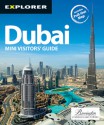 Dubai Mini Visitors' Guide, 4th - Explorer Publishing, Explorer Publishing